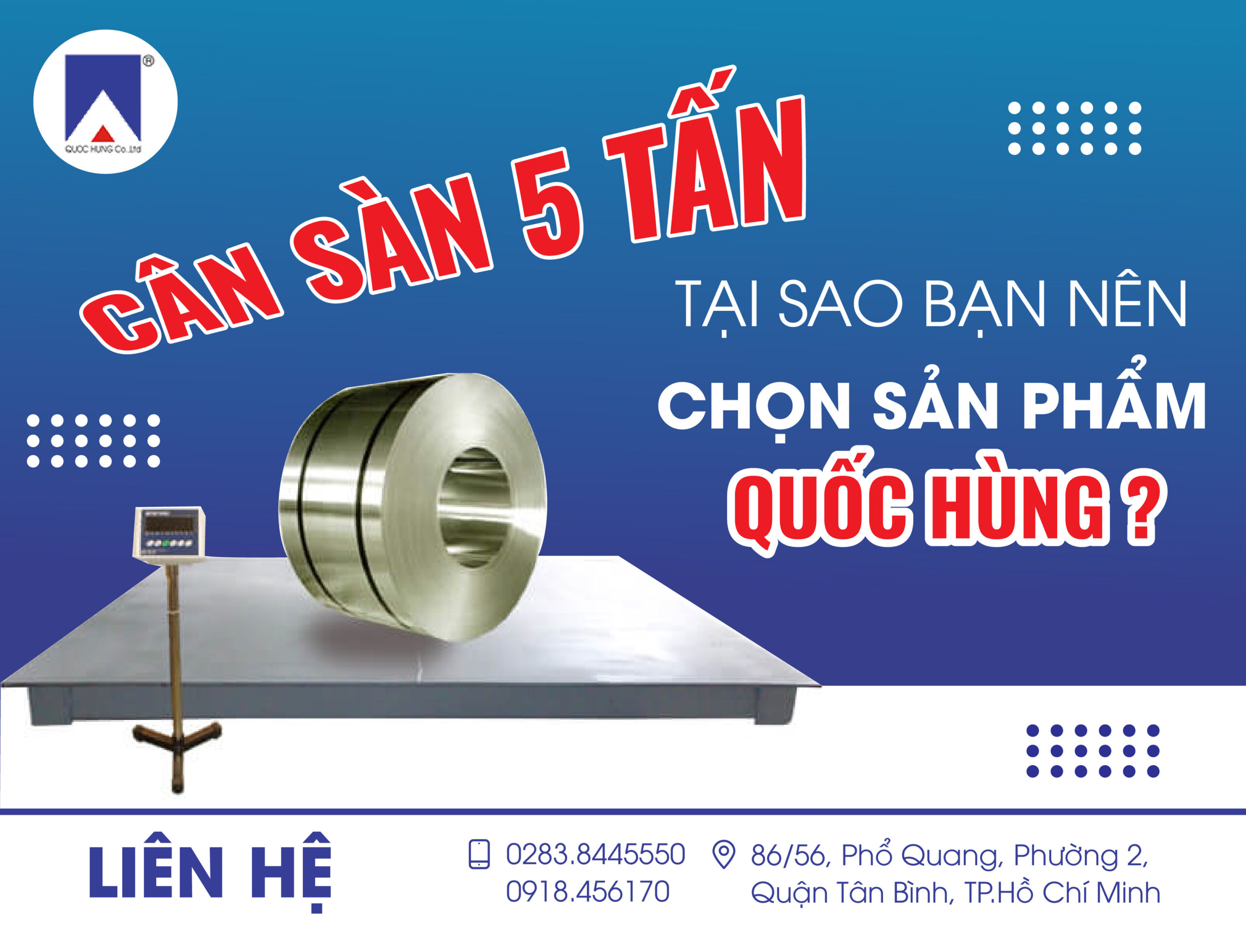 CÂN SÀN ĐIỆN TỬ 5 TẤN - TẠI SAO BẠN NÊN CHỌN SẢN PHẨM QUỐC HÙNG?