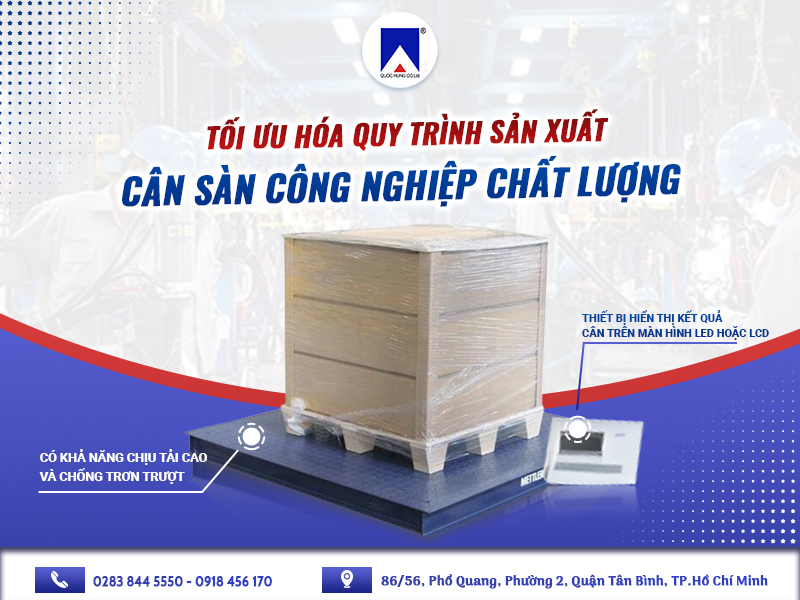 TỐI ƯU HÓA QUY TRÌNH SẢN XUẤT VỚI CÂN SÀN CÔNG NGHIỆP CHẤT LƯỢNG