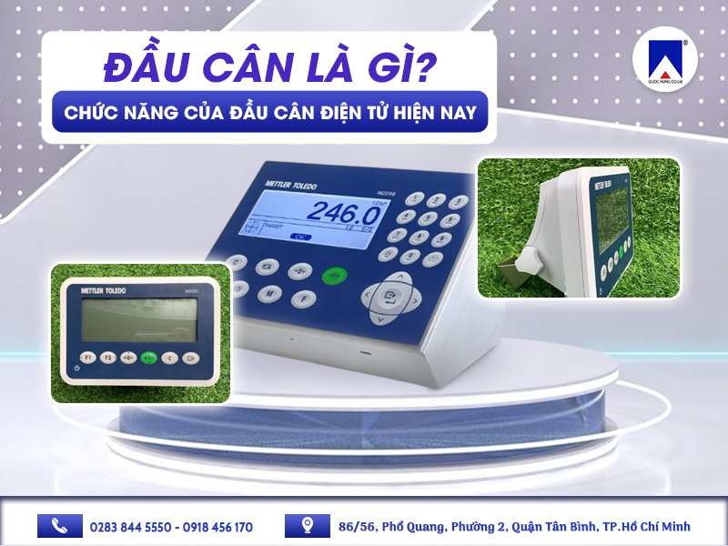 ĐẦU CÂN LÀ GÌ? CHỨC NĂNG CỦA ĐẦU CÂN ĐIỆN TỬ HIỆN NAY