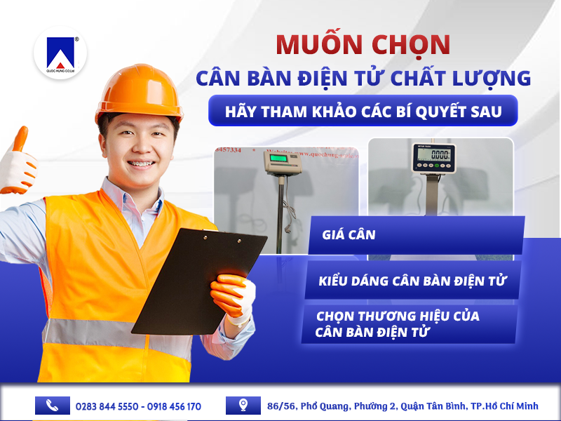 MUỐN CHỌN CÂN BÀN ĐIỆN TỬ CHẤT LƯỢNG HÃY THAM KHẢO CÁC BÍ QUYẾT SAU 