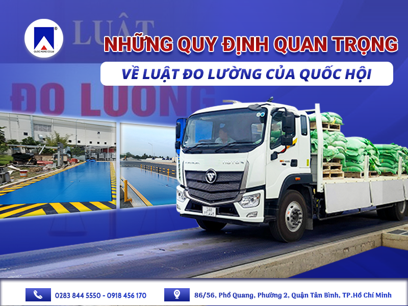 NHỮNG QUY ĐỊNH QUAN TRỌNG VỀ LUẬT ĐO LƯỜNG CỦA QUỐC HỘI