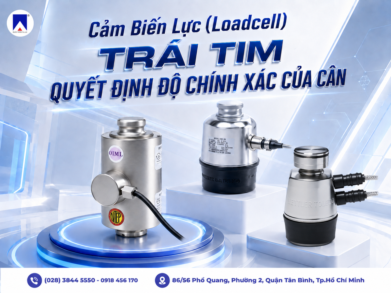 Hướng dẫn lựa chọn Loadcell phù hợp và cách bảo trì để cân luôn chính xác. CÔNG TY TNHH QUỐC HÙNG - Đại lý chính thức Mettler Toledo tại Việt Nam.